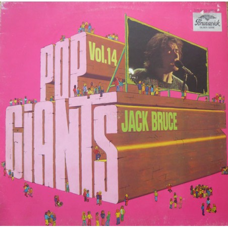 Jack Bruce – Pop Giants, Vol. 14 |1974 	Brunswick – 2911525
