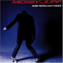 Mickey Jupp – Some People...