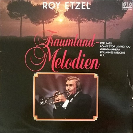 Roy Etzel – Traumland-Melodien | 	Jupiter Records – 6.24876