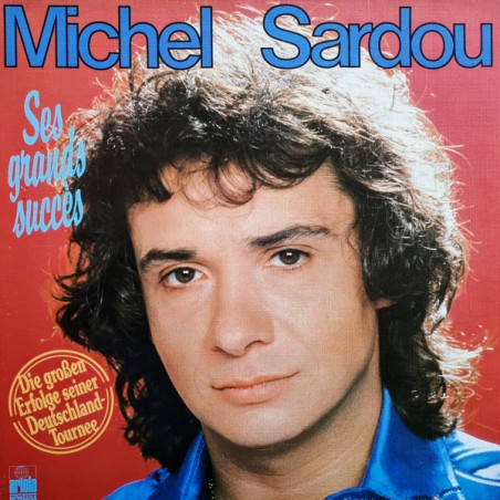 Michel Sardou – Ses Grands Succès |1978	Ariola Montana – 26 177 XOT