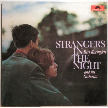 Bert Kaempfert And His Orchestra – Strangers In The Night|1966	Polydor – 184 053