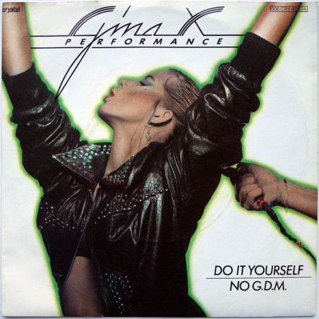 Gina X Performance – Do It Yourself |1979 	Crystal  – 006 CRY 45 638-Single,