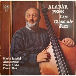 Aladár Pege ‎– Plays...
