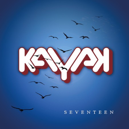 Kayak – Seventeen|2018 	Inside Out Music – IOMLP 498
