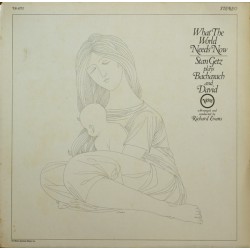 Stan Getz – What The World...