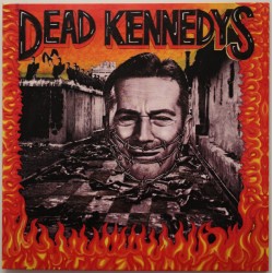 Dead Kennedys – Give Me...