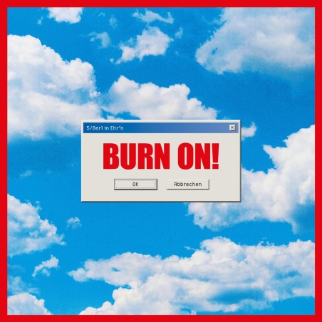 5/8erl In Ehr'n-Burn On!|2025    X105016-6