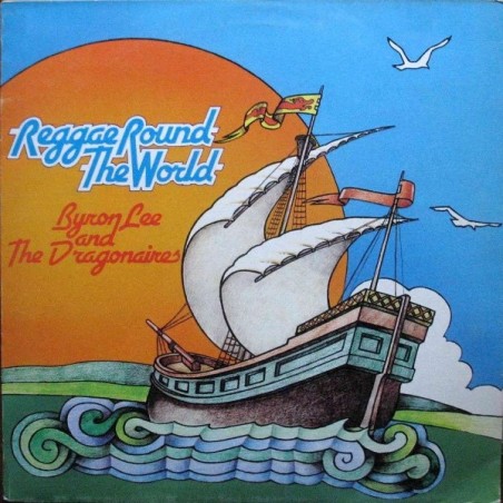 Byron Lee And The Dragonaires – Reggae Round The World|1973  	Dragon  – DRLS 5001