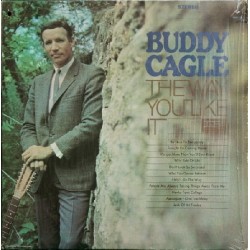 Buddy Cagle – The Way You...