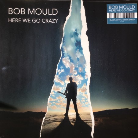 Bob Mould – Here We Go Crazy|2025         BMG – 964140211-Lim. Edition-Black, White, & Blue Smush