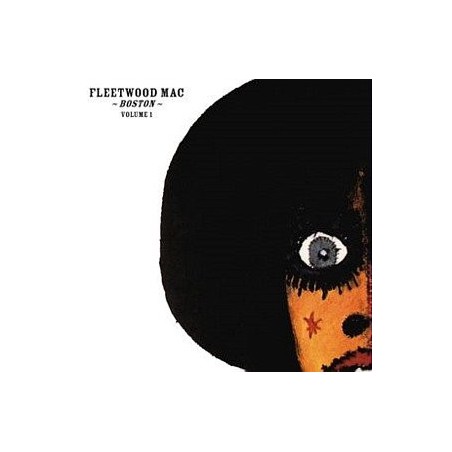 Fleetwood Mac – Boston - Volume 1 |2013 	Madfish – SMALP1005A