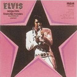 Presley ‎Elvis – Sings Hits From His Movies Volume 1|1972    RCA Camden ‎– CAS-2567