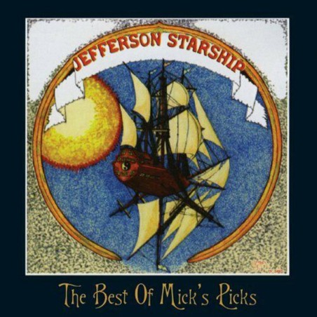 Jefferson Starship – The Best Of Mick's Picks |2012/2021     Retroworld – FLOATLP6413