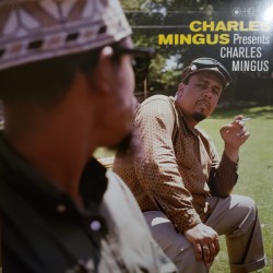 Charles Mingus – Presents...