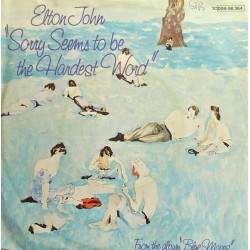 Elton John – Sorry Seems To...