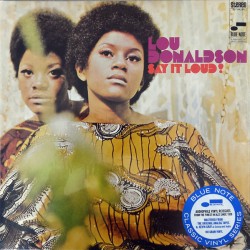 Lou Donaldson – Say It...