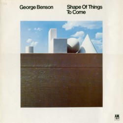 George Benson ‎– Shape Of...