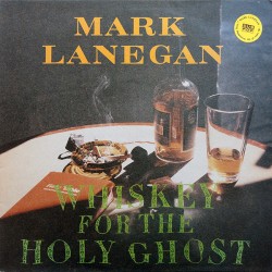 Mark Lanegan – Whiskey For...