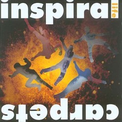 Inspiral Carpets – Life...