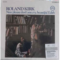 Roland Kirk – Now Please...