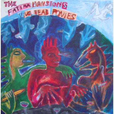 The Fatima Mansions ‎– Viva Dead Ponies |1991      MCA Records ‎– MCA 10254