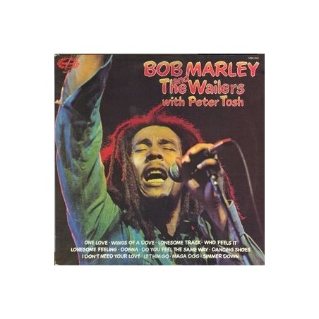 Marley Bob and The Wailers  with Peter Tosh ‎|1981   	Hallmark Records SHM 3048