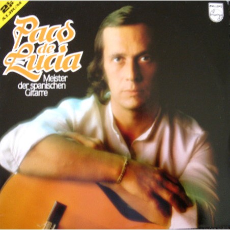 Paco De Lucía – Meister Der Spanischen Gitarre |1983 	Philips – 6695 001