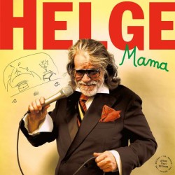 Helge Schneider – Mama...
