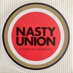 Nasty Union – Don't Get Me...