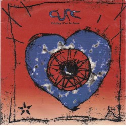 Cure  – Friday I'm In...
