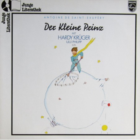 Antoine De Saint-Exupéry – Der Kleine Prinz|1980     Philips – 32 842 7