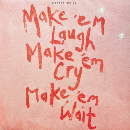 Stereophonics – Make 'Em Laugh, Make 'Em Cry, Make 'Em Wait |2025     EMI – 00602475475552 -Lim. Edition-Coke Bottle Green]