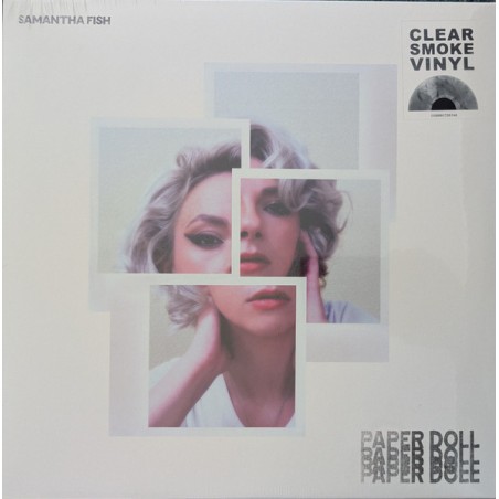 Samantha Fish – Paper Doll |2025   	Rounder Records – 1166102521 -Lim. Edition, Clear Smoke