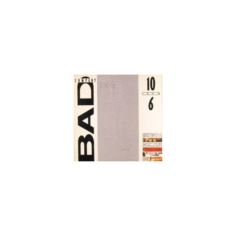 Bad Company – 10 From 6|1985 Atlantic – 781 625-1 Bad Company – 10 From 6|1985 Atlantic – 781 625-1