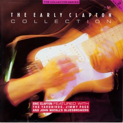 Eric Clapton – The Early...