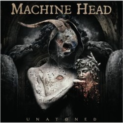 Machine Head – Unatoned...