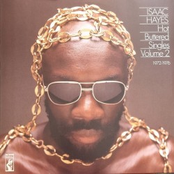 Isaac Hayes – Hot Buttered...