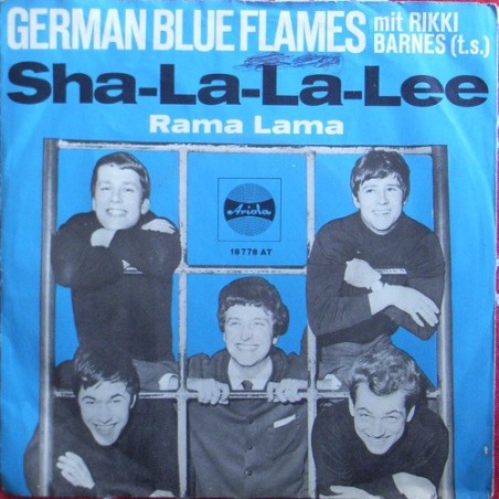 German Blue Flames Mit Rikki Barnes ‎– Sha-La-La-Lee|1966     Ariola ‎– 18 778 AT -Single,