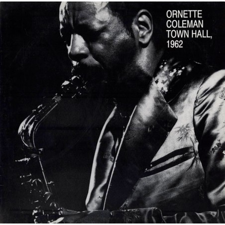 Ornette Coleman – Town Hall, 1962 |1965/1998  	Get Back – GET1002