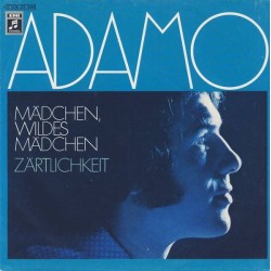 Adamo – Mädchen, Wildes...