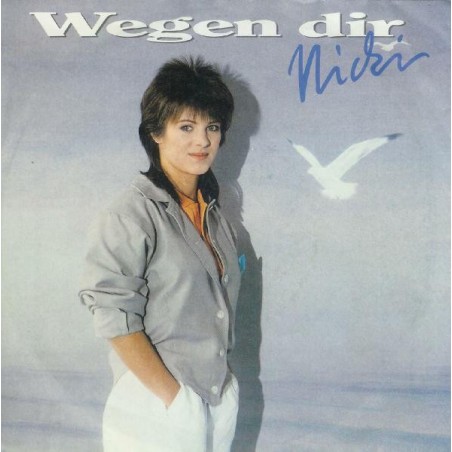Nicki – Wegen Dir |1986     Virgin – 108 326- Single