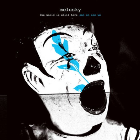 mclusky – The World Is Still Here And So Are We |2025	Ipecac Recordings – IPC289LP -Blue