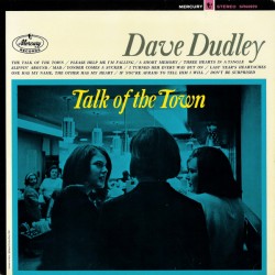 Dave Dudley – Talk Of The...