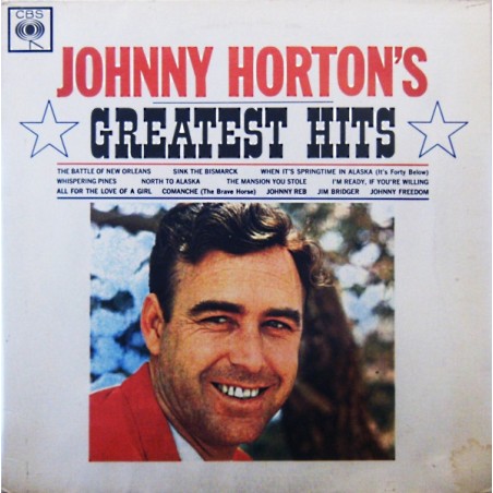 Johnny Horton – Johnny Horton's Greatest Hits   	CBS – SBPG 62186,
