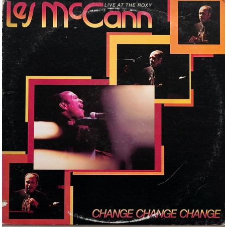 Les McCann – Change, Change, Change (Live At The Roxy) |1977	ABC Impulse! – AS-9333