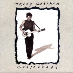 Tracy Chapman – Crossroads...