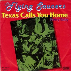 The Flying Saucers – Texas...