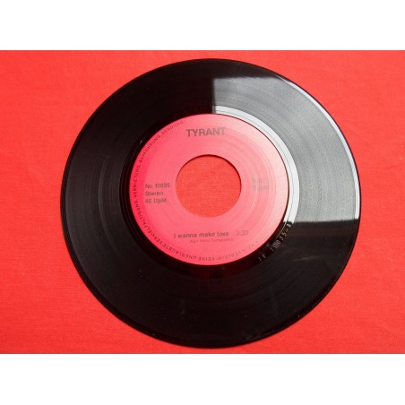 Tyrant   ‎– I Wanna Make Love / Look Out|1982    10035-Single
