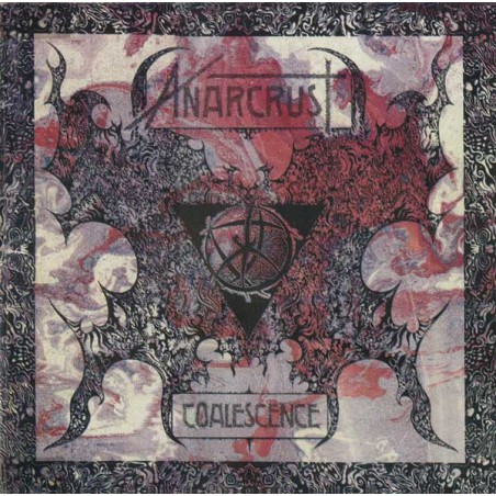 Anarcrust – Coalescence |1991	Skuld Releases – SKULD 011