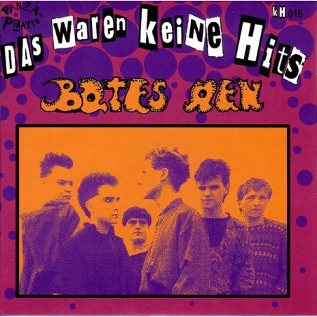 Bates Men – Das Waren Keine Hits |2018	Panza-Platte – kH 016 -2 x-7"-Single, Lim. Edition, Numbered, Marbled